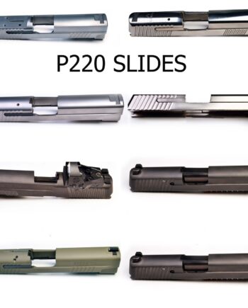 Sig Sauer P220 Slides - Many To Choose From